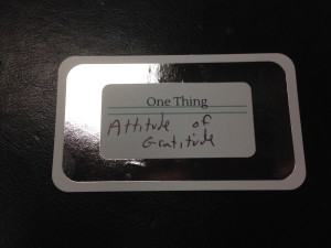 Attitude of Gratitude One Thing
